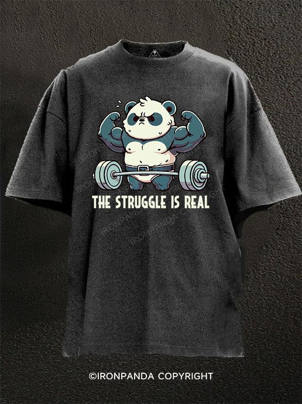 the struggle is real panda  Washed Gym Shirt