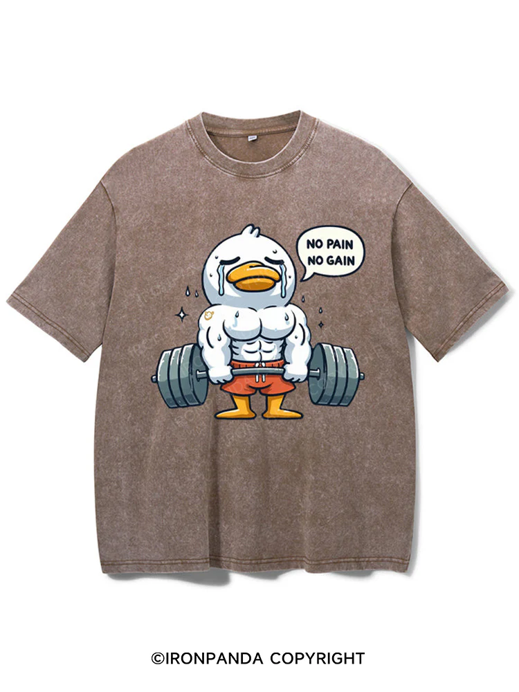 No Pain No Gain Duck Washed Gym Shirt