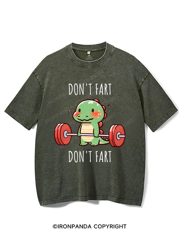 DON'T FART Washed Gym Shirt