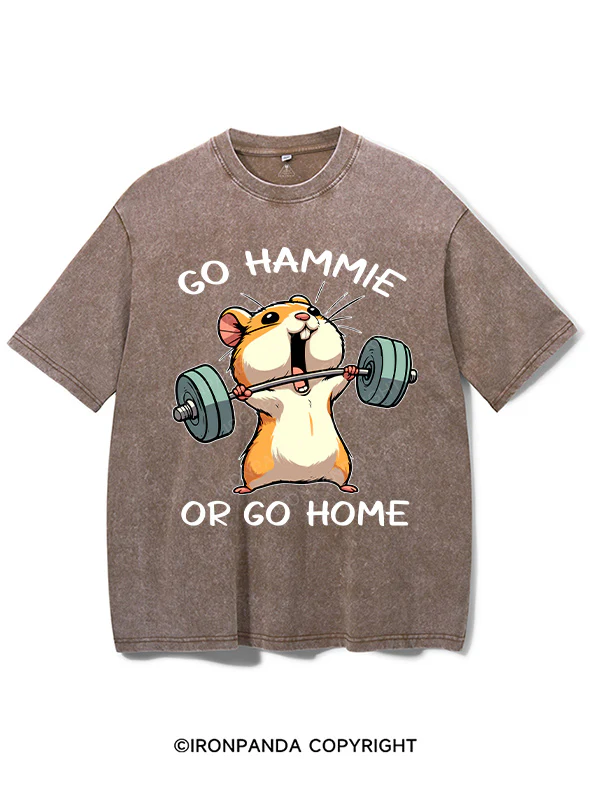 Go hammie or go home Washed Gym Shirt