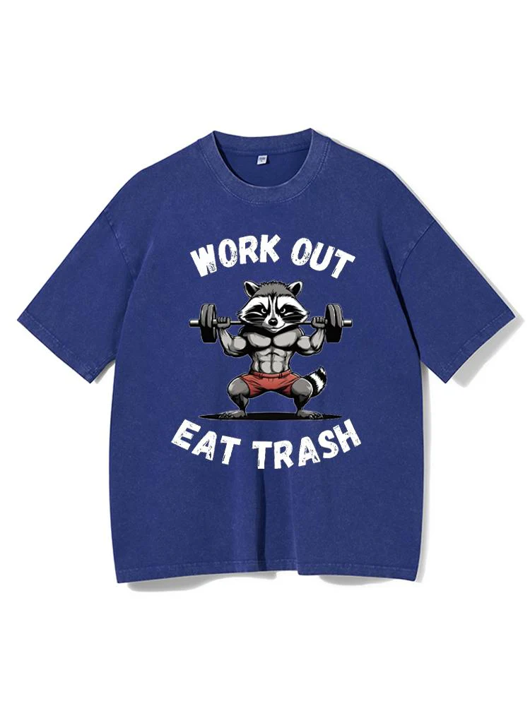Work Out Eat Trash Washed Gym Shirt
