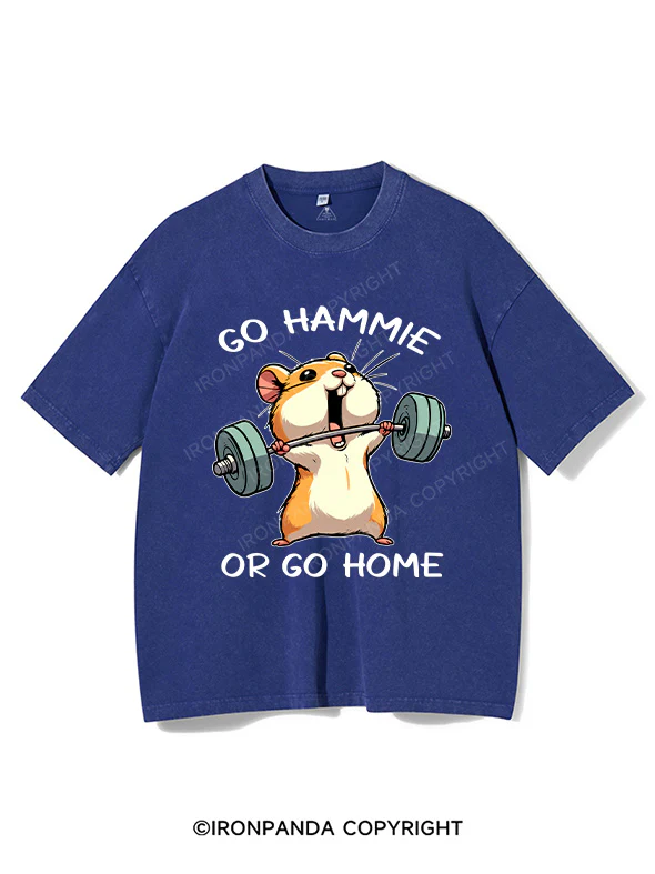 Go hammie or go home Washed Gym Shirt