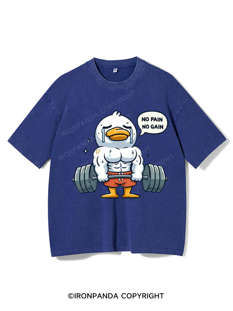 No Pain No Gain Duck Washed Gym Shirt